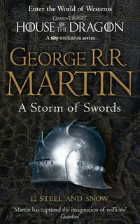 Storm of Swords: Part 1 Steel and Snow