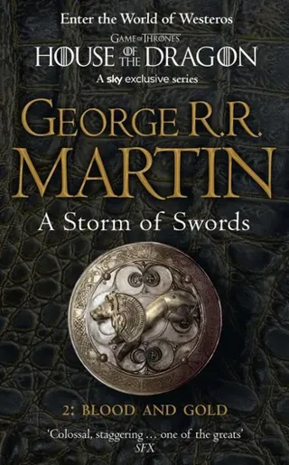 Storm of Swords: Part 2 Blood and Gold