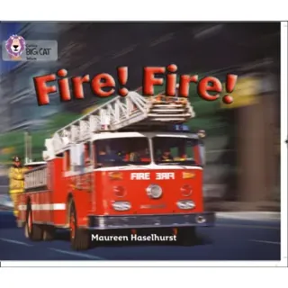 Fire! Fire!