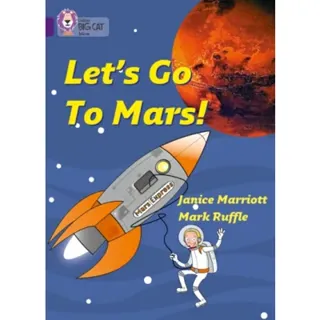 Let’s Go to Mars
