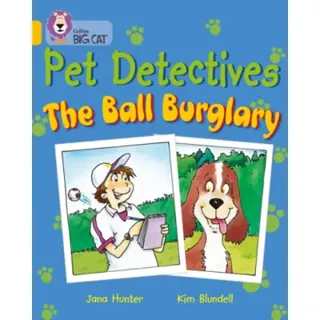 Pet Detectives: The Ball Burglary