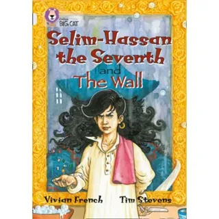 Selim-Hassan the Seventh and the Wall