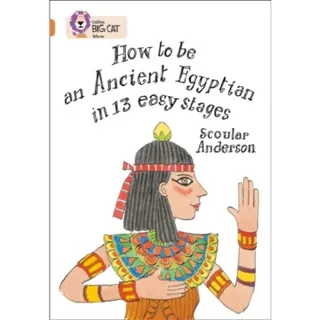 How to be an Ancient Egyptian