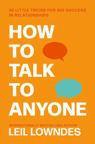 How to Talk to Anyone