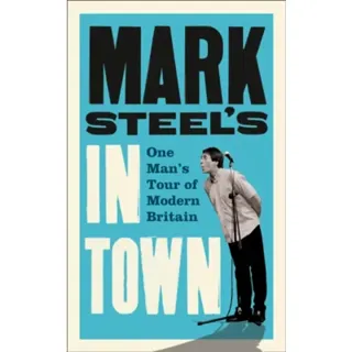 Mark Steel’s In Town