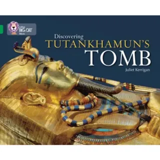 Discovering Tutankhamun’s Tomb