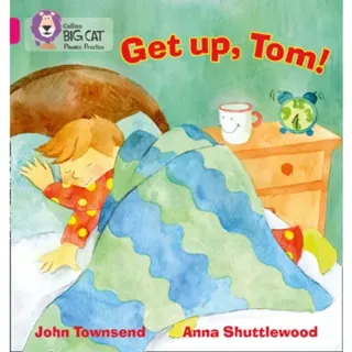 GET UP, TOM!