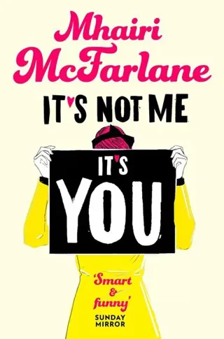 It’s Not Me, It’s You