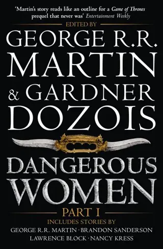 Dangerous Women: Part 1