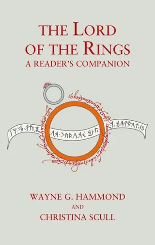The Lord Of The Rings: A Reader's Companion 60th Anniversary Edition