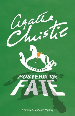 Postern of fate - a tommy & tuppence mystery