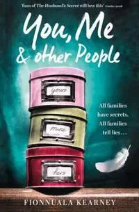 You, Me And Other People