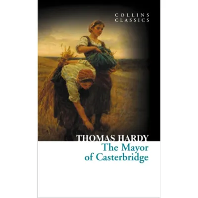 The Mayor of Casterbridge