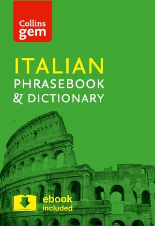 Collins italian phrasebook and dictionary gem edition - essential phrases a