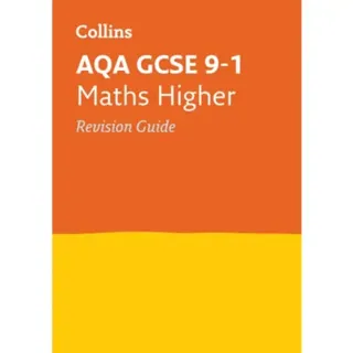 AQA GCSE 9-1 Maths Higher Revision Guide