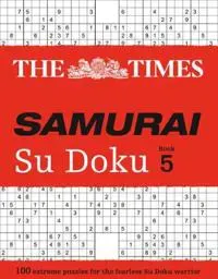 Times samurai su doku 5 - 100 extreme puzzles for the fearless su doku warr