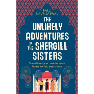 The Unlikely Adventures of the Shergill Sisters