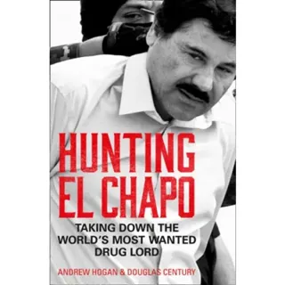Hunting El Chapo