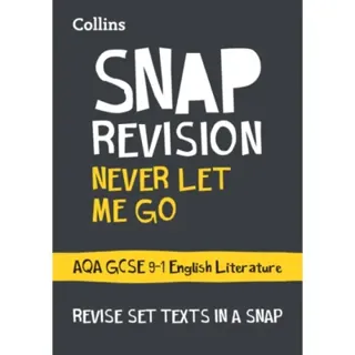 Never Let Me Go: AQA GCSE 9-1 English Literature Text Guide