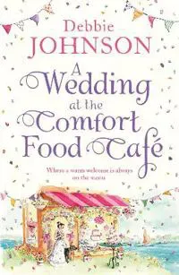 A Wedding at the Comfort Food Café