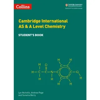Cambridge International AS & A Level Chemistry Student's Book