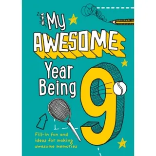My Awesome Year being 9