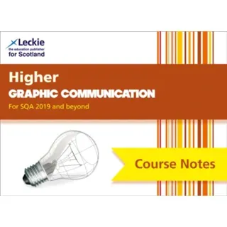 Higher Graphic Communication (second edition)