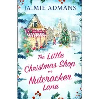 The Little Christmas Shop on Nutcracker Lane