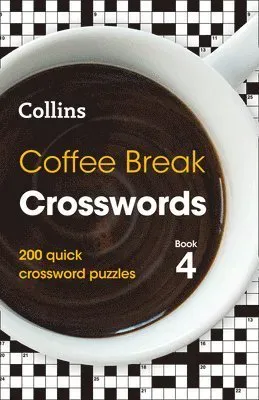 Collins Puzzles: Coffee Break Crosswords: Book 4