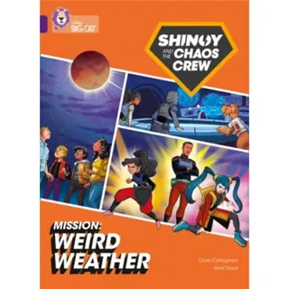 Shinoy and the Chaos Crew Mission: Weird Weather