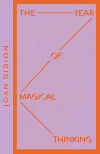 Year of Magical Thinking