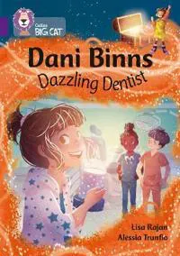 Dani Binns: Dazzling Dentist