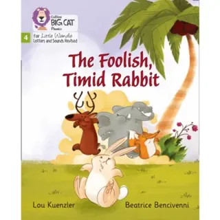 The Foolish, Timid Rabbit