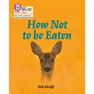 How Not to Be Eaten