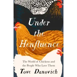 Under the Henfluence