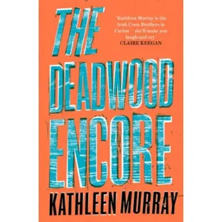 The Deadwood Encore