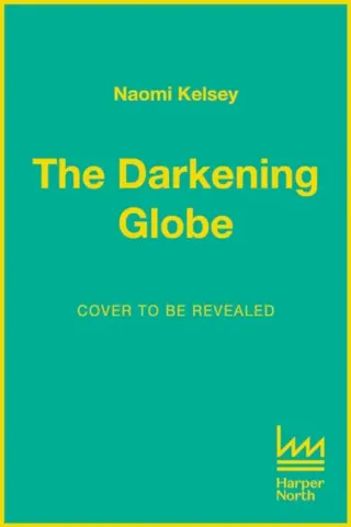 The Darkening Globe
