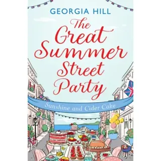 The Great Summer Street Party Part 1: Sunshine and Cider Cake