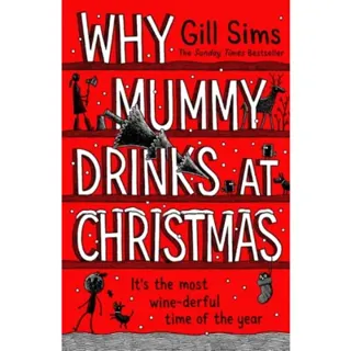 Why Mummy Drinks at Christmas