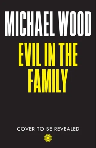 Evil in the Family