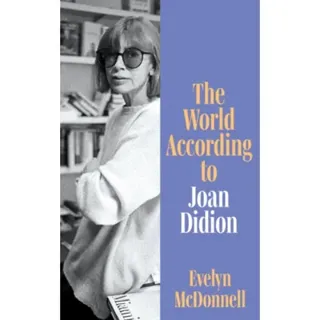 World According to Joan Didion