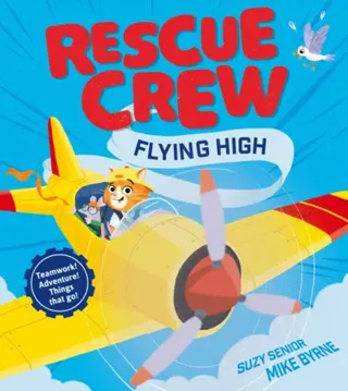 Rescue Crew – Flying High