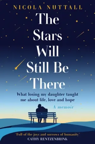 The Stars Will Still Be There