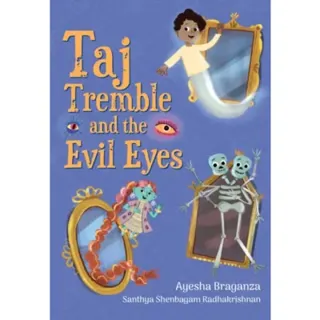 Taj Tremble and the Evil Eyes