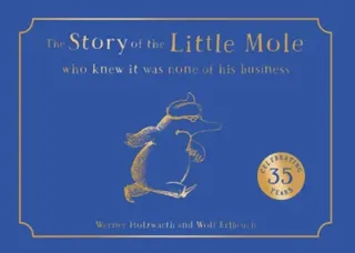 The Story of the Little Mole who knew it was none of his business