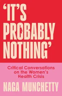 It’s Probably Nothing