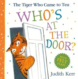 Tiger Who Came To Tea: Who's at the Door?
