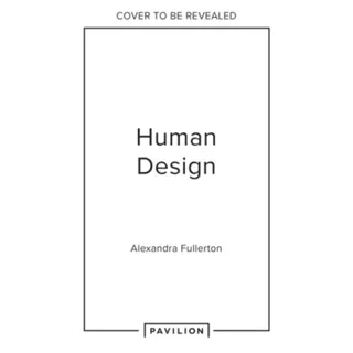 Human Design Unlocked