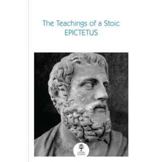 The Teachings of a Stoic