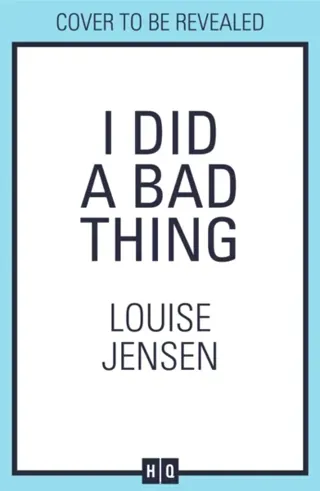 I Did a Bad Thing